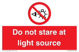 Do not stare at light source